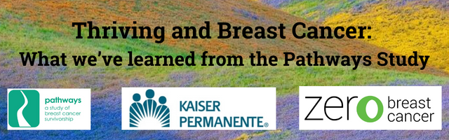 Thriving and Breast Cancer: What We’ve Learned from the Pathways Study